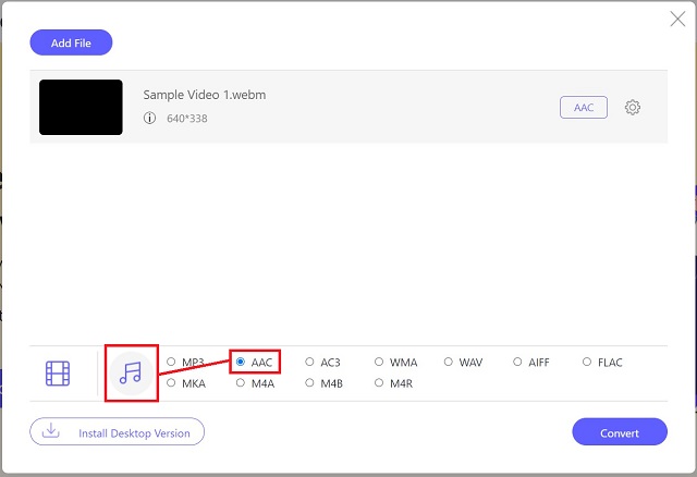 Free AVAide WebM To AAC Choose Output