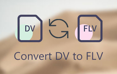 Convert DV to FLV