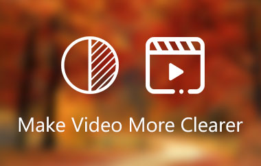 How to Make Video more Clearer