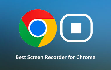 Meilleur enregistreur d'écran pour Chrome